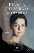 La Sonnambula (di Bianca Pitzorno - Ed. Bompiani)