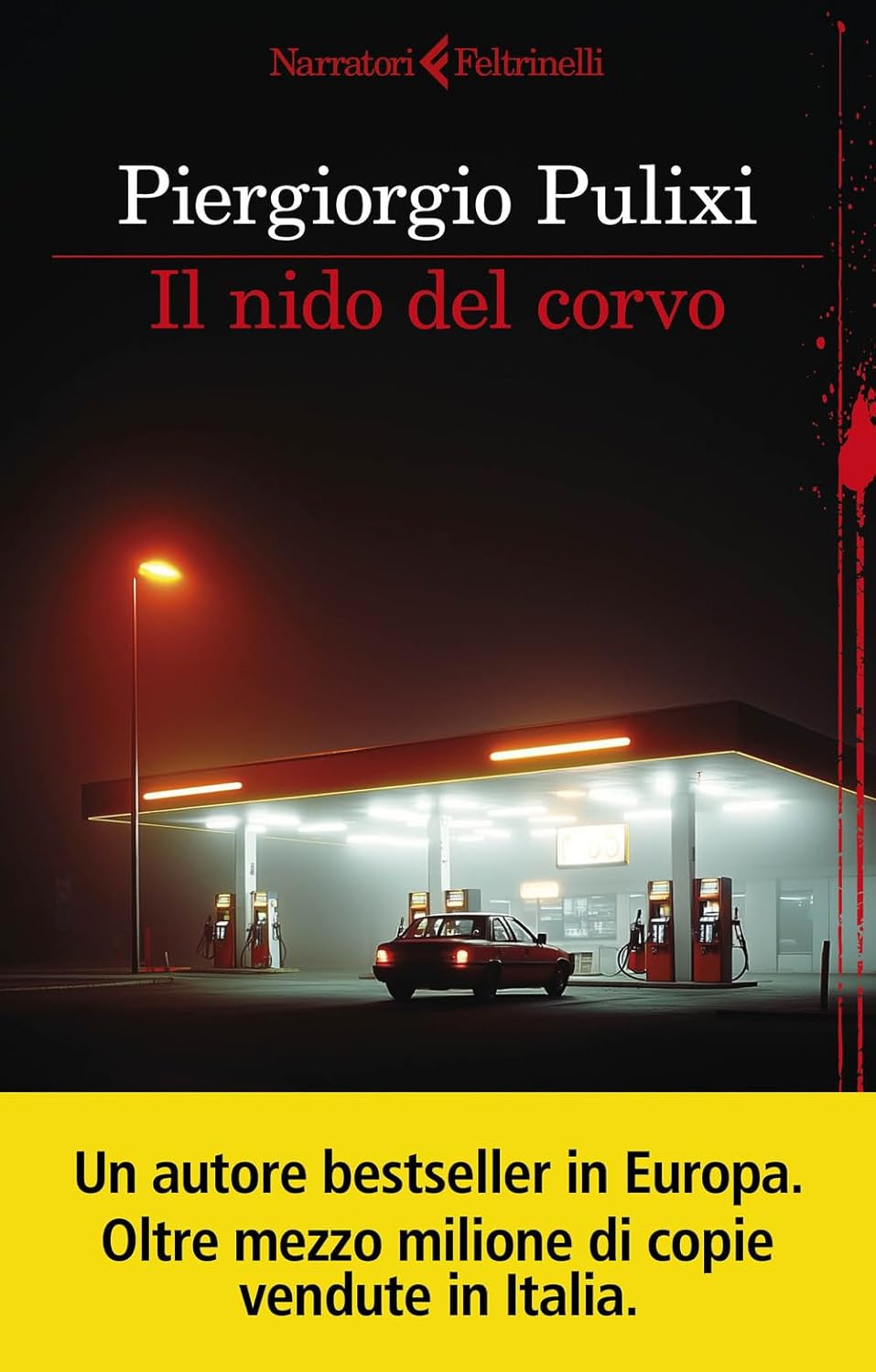 Il Nido Del Corvo (di Piergiorgio Pulixi - Ed. Feltrinelli)