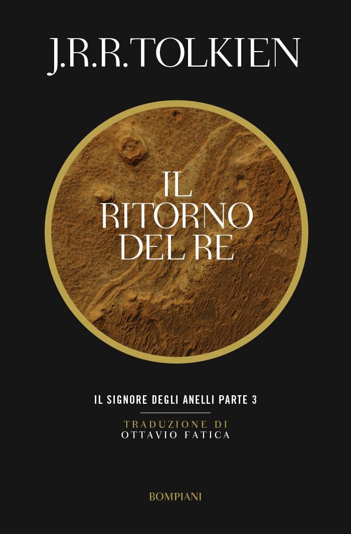 Il Ritorno Del Re. Il Signore Degli Anelli Vol. 3 (di John R. R. Tolkien - Ed. Bompiani)