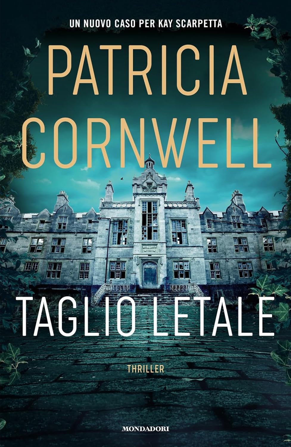 Taglio Letale (di Patricia D. Cornwell - Ed. Mondadori)