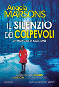 Il Silenzio Dei Colpevoli (di Angela Marsons - Ed. Newton Compton)