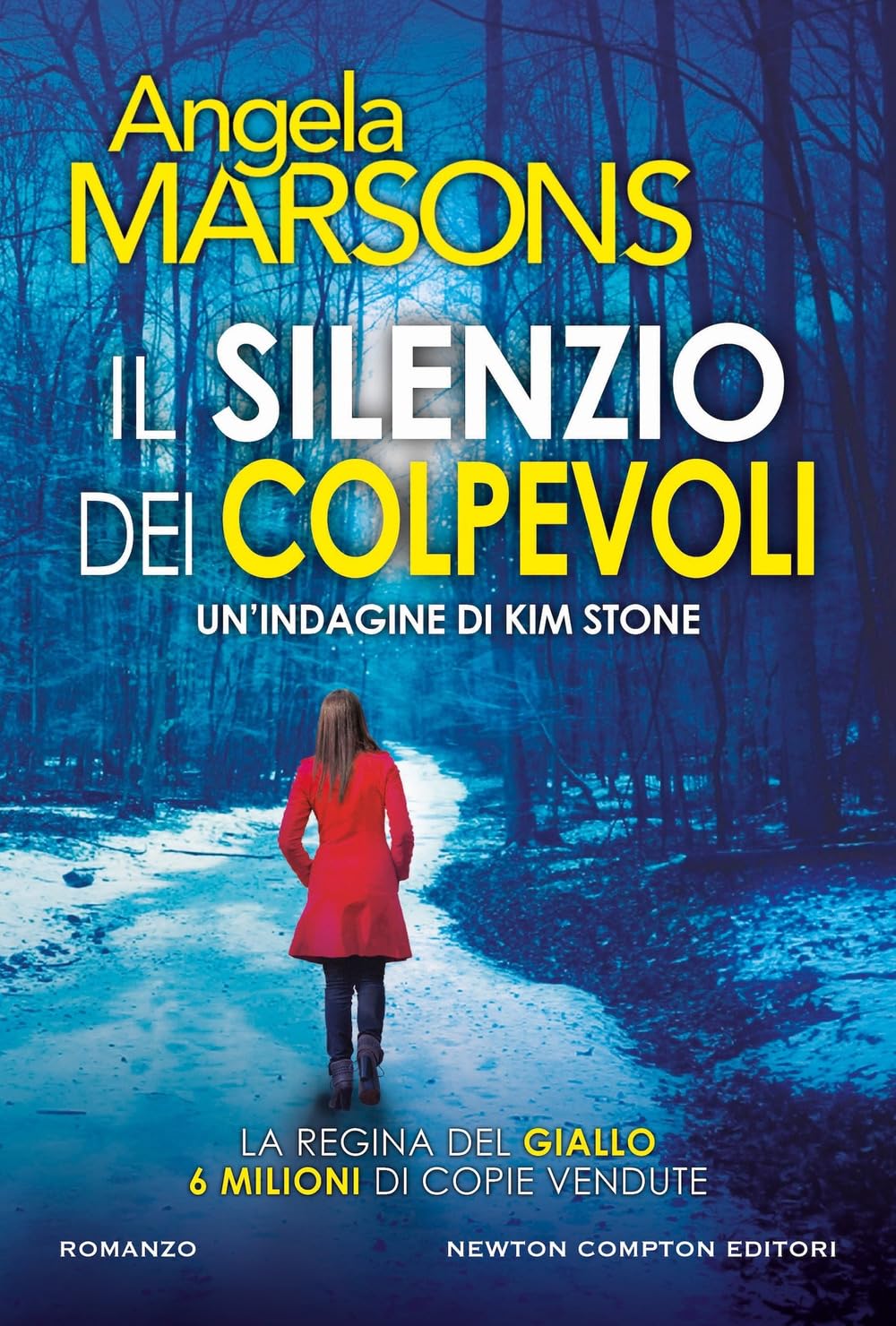 Il Silenzio Dei Colpevoli (di Angela Marsons - Ed. Newton Compton)