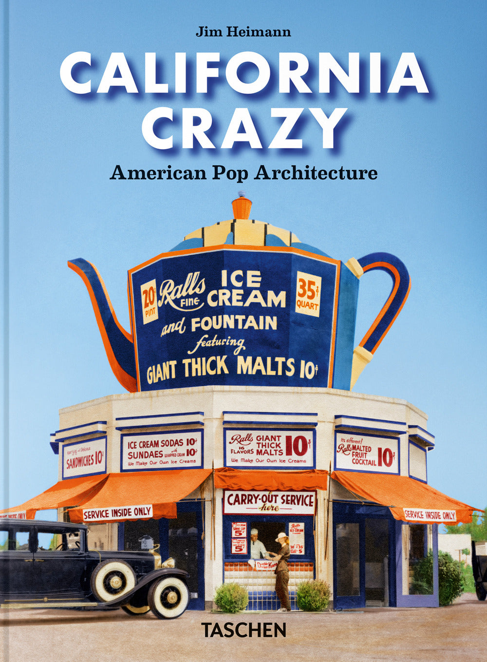 California Crazy. American Pop Architecture. 45Th Ed. Ediz. Inglese (Ed. Taschen)