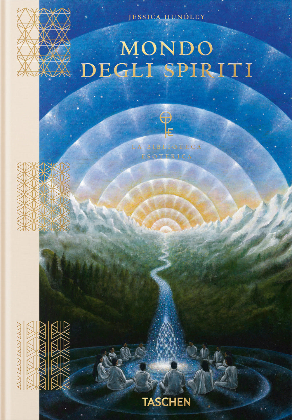 Mondo Degli Spiriti. La Biblioteca Esoterica (di Jessica Hundley - Ed. Taschen)