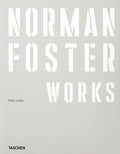 Norman Foster. Works. Ediz. Inglese (di Philip Jodidio / Norman Foster - Ed. Taschen)