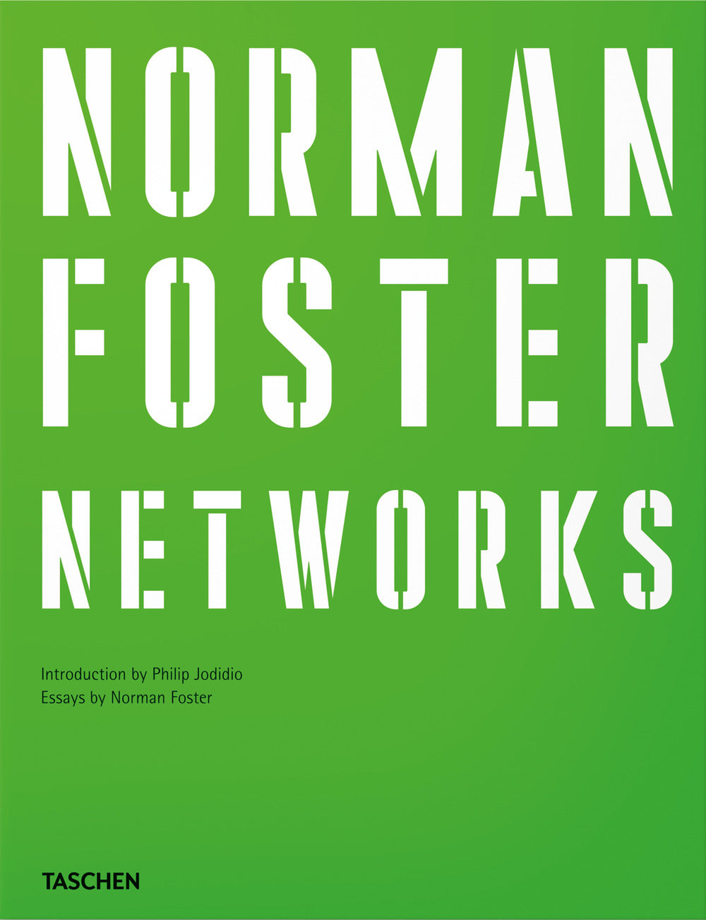 Norman Foster. Networks. Ediz. Inglese (di Norman Foster - Ed. Taschen)