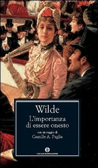 L' Importanza Di Essere Onesto (di Oscar Wilde - Ed. Mondadori)