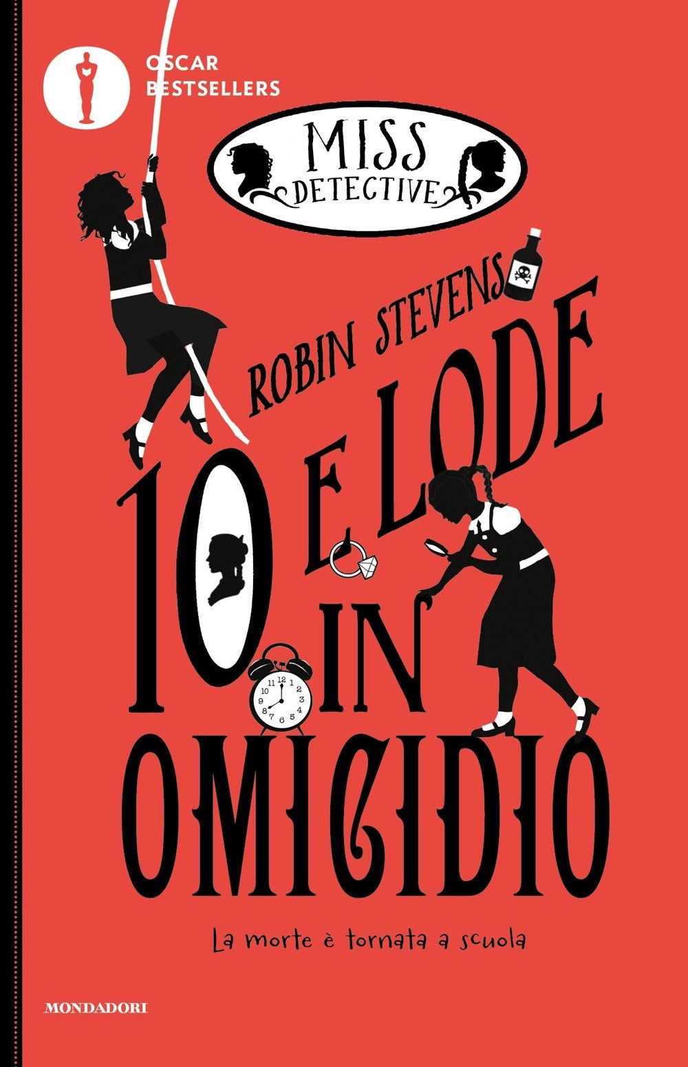 10 E Lode In Omicidio. Miss Detective #08 (di Robin Stevens - Ed. Mondadori)