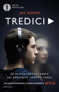 13 (di Jay Asher - Ed. Mondadori)
