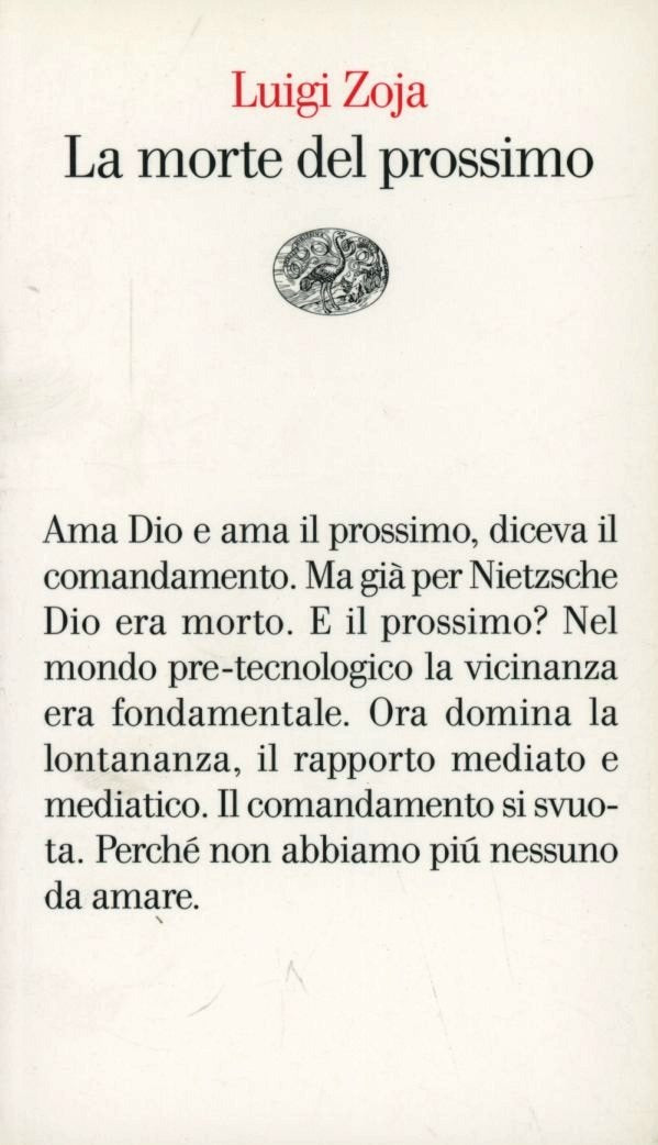 La Morte Del Prossimo (di Luigi Zoja - Ed. Einaudi)