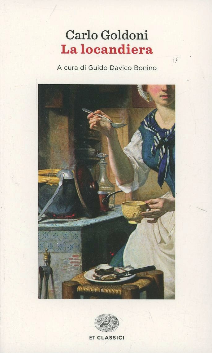 La Locandiera (di Carlo Goldoni - Ed. Einaudi)