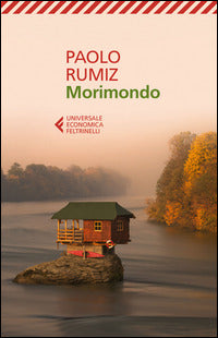Morimondo (di Paolo Rumiz - Ed. Feltrinelli)
