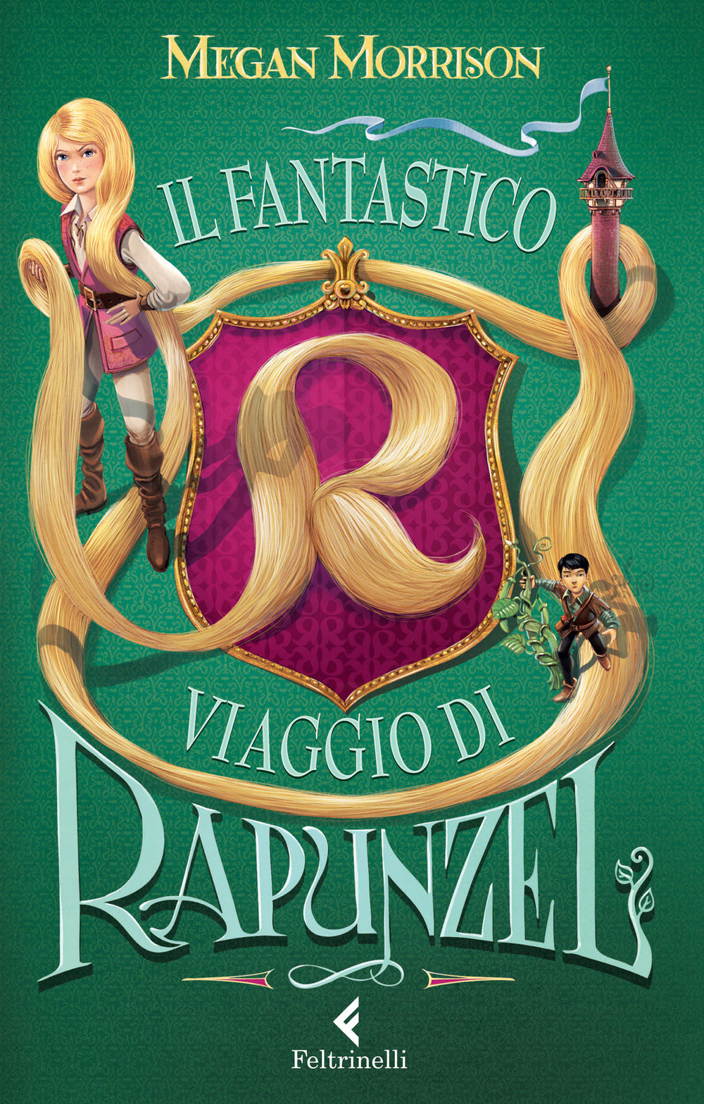 Il Fantastico Viaggio Di Rapunzel (Megan Morrison - Ed. Feltrinelli)