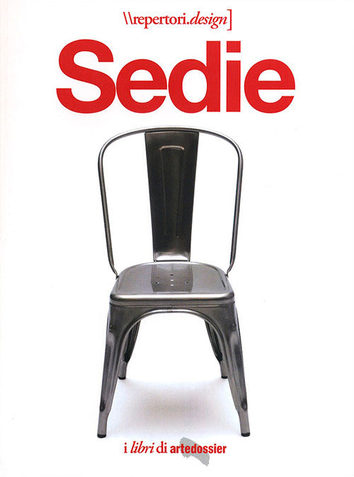Sedie. I Libri Di Artedossier (Ed. Giunti Editore)