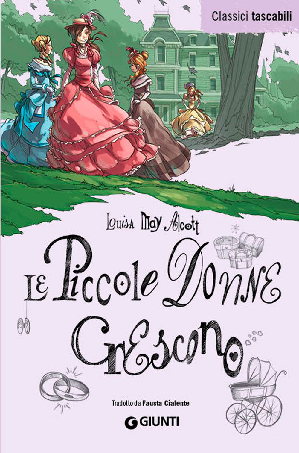 Piccole Donne Crescono (di Louisa May Alcott - Ed. Giunti Editore)
