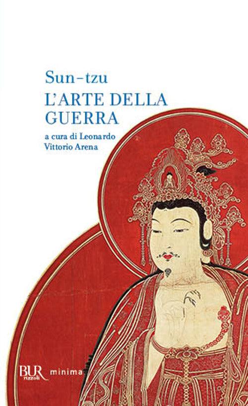 L' Arte Della Guerra (di Tzu Sun - Ed. Rizzoli)