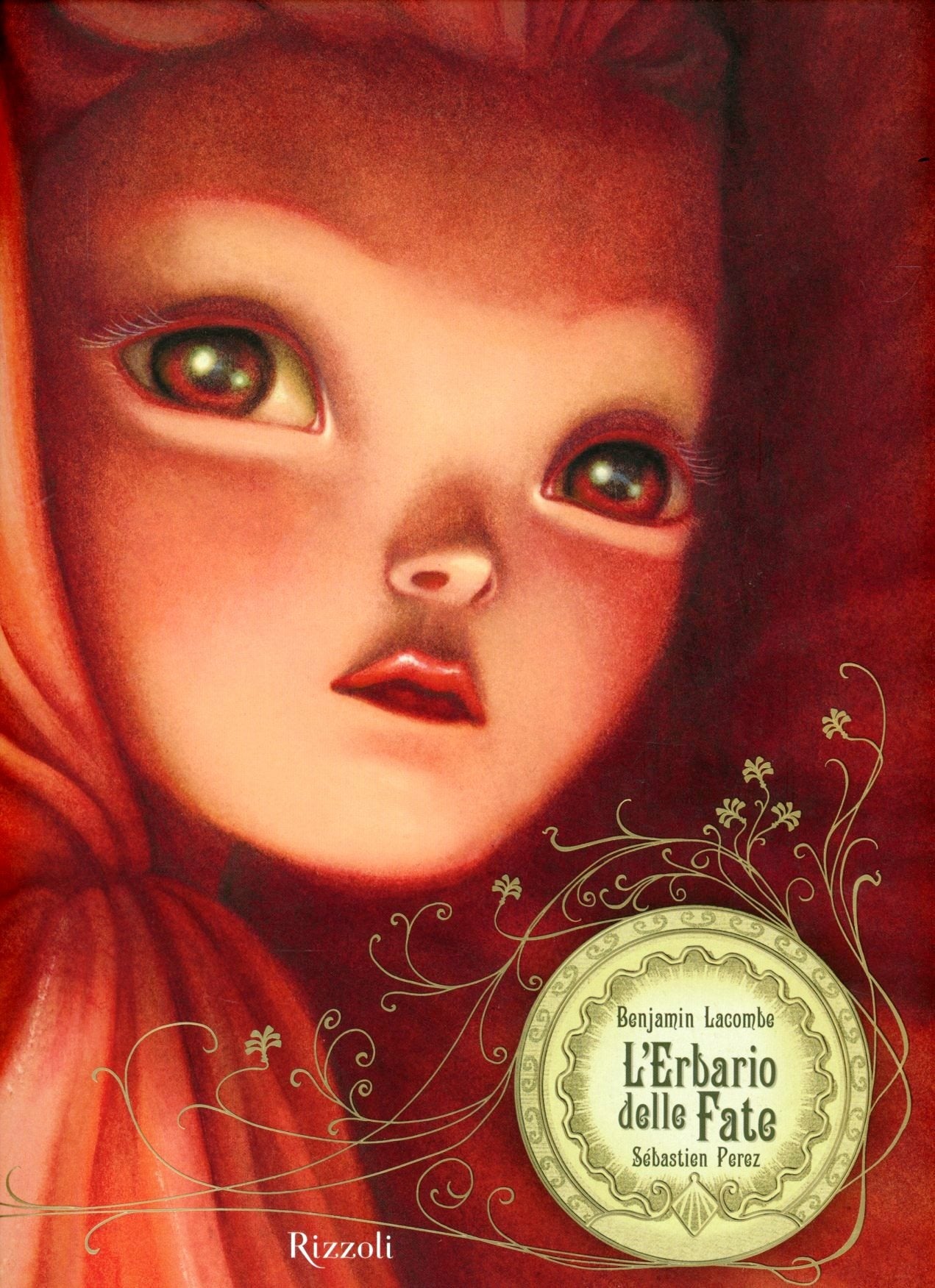 L'Erbario Delle Fate. Ediz. Illustrata (di Benjamin Lacombe / Sebastien Perez - Ed. Rizzoli)