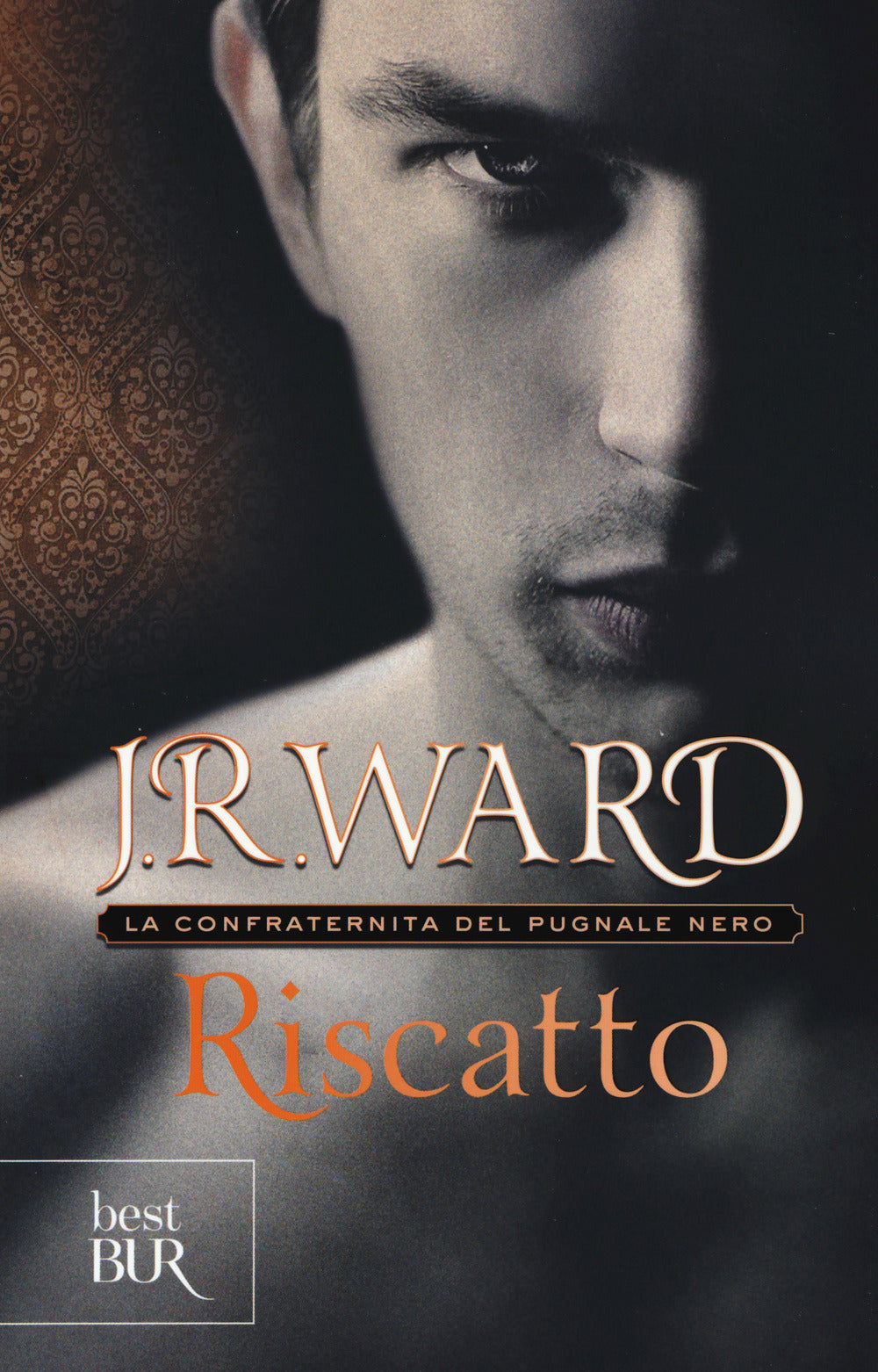 Riscatto. La Confraternita Del Pugnale Nero #07 (di J. R. Ward - Ed. Rizzoli)