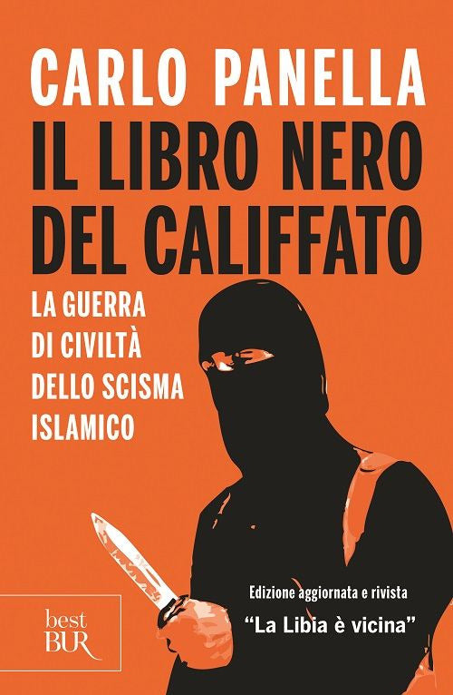 Il Libro Nero Del Califfato (di Carlo Panella - Ed. Rizzoli)
