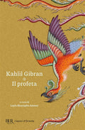 Il Profeta (di Kahlil Gibran - Ed. Rizzoli)