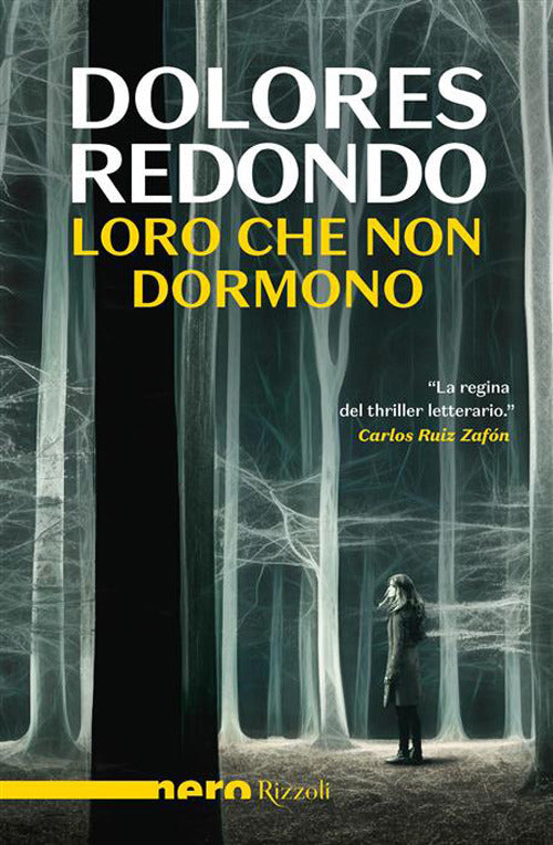 Loro Che Non Dormono (di Dolores Redondo - Ed. Rizzoli)