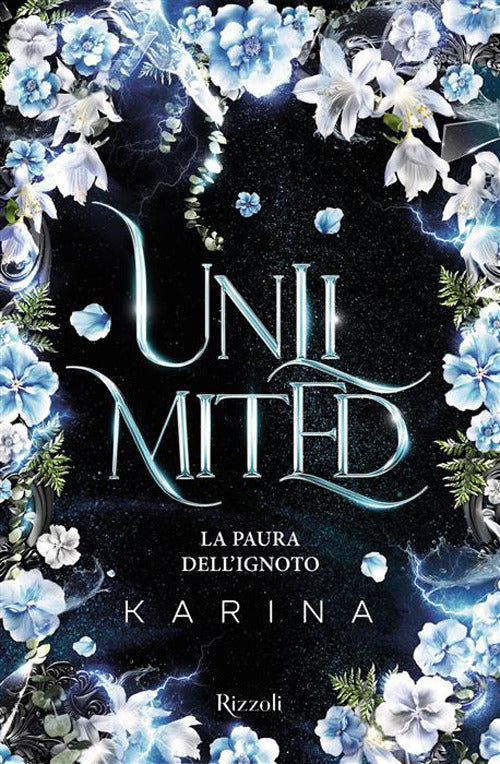 Unlimited. La Paura Dell'ignoto (di Karina - Ed. Rizzoli)