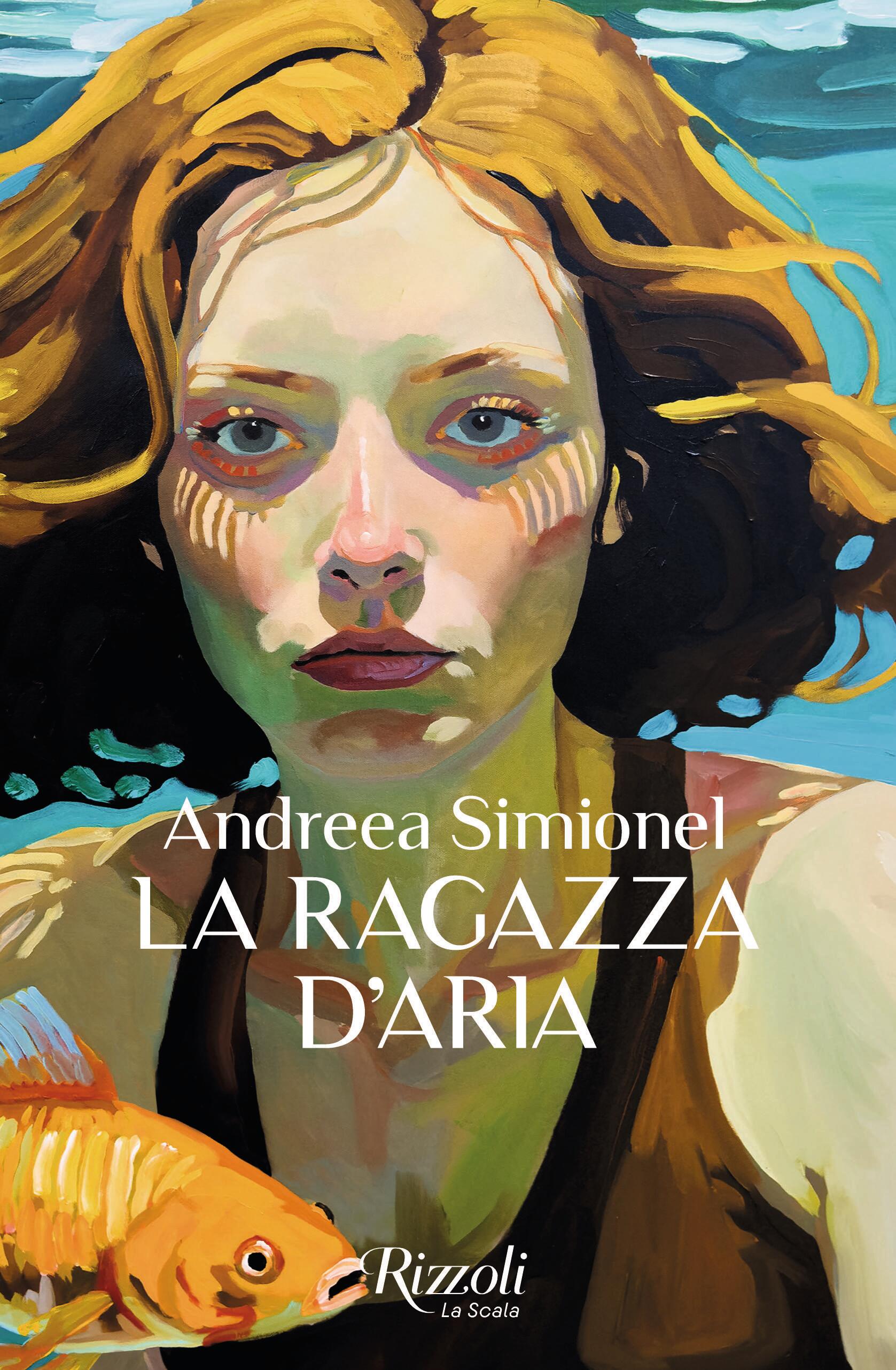 La Ragazza D'aria (di Andreea Simionel - Ed. Rizzoli)