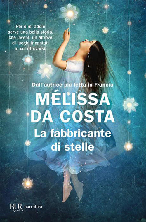 La Fabbricante Di Stelle (di Melissa Da Costa - Ed. Rizzoli)