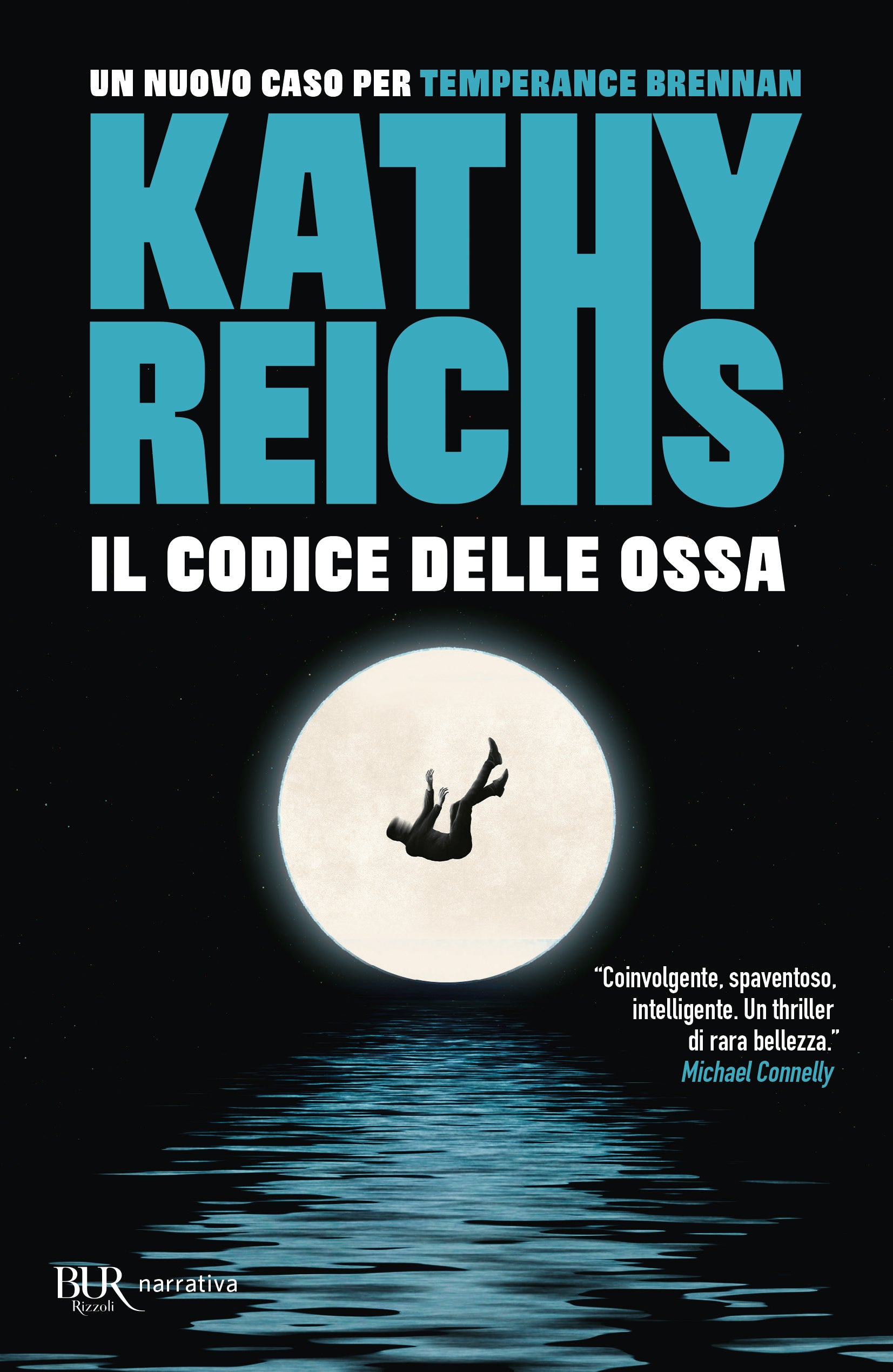 Il Codice Delle Ossa (di Kathy Reichs - Ed. Rizzoli)