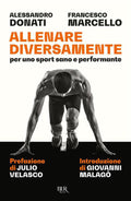 Allenare Diversamente (di Marcello Francesco / Sandro Donati - Ed. Rizzoli)