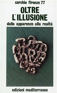 Oltre L'illusione (Ed. Edizioni Mediterranee)