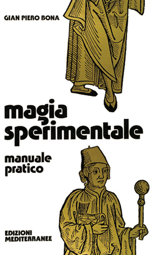 Magia Sperimentale (di Bona Gian Piero - Ed. Edizioni Mediterranee)