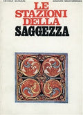 Le Stazioni Della Saggezza (di Frithjof Schuon - Ed. Edizioni Mediterranee)