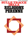 Sulle Tracce Della Religione Perenne (di Frithjof Schuon - Ed. Edizioni Mediterranee)