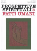 Prospettive Spirituali E Fatti Umani (di Frithjof Schuon - Ed. Edizioni Mediterranee)
