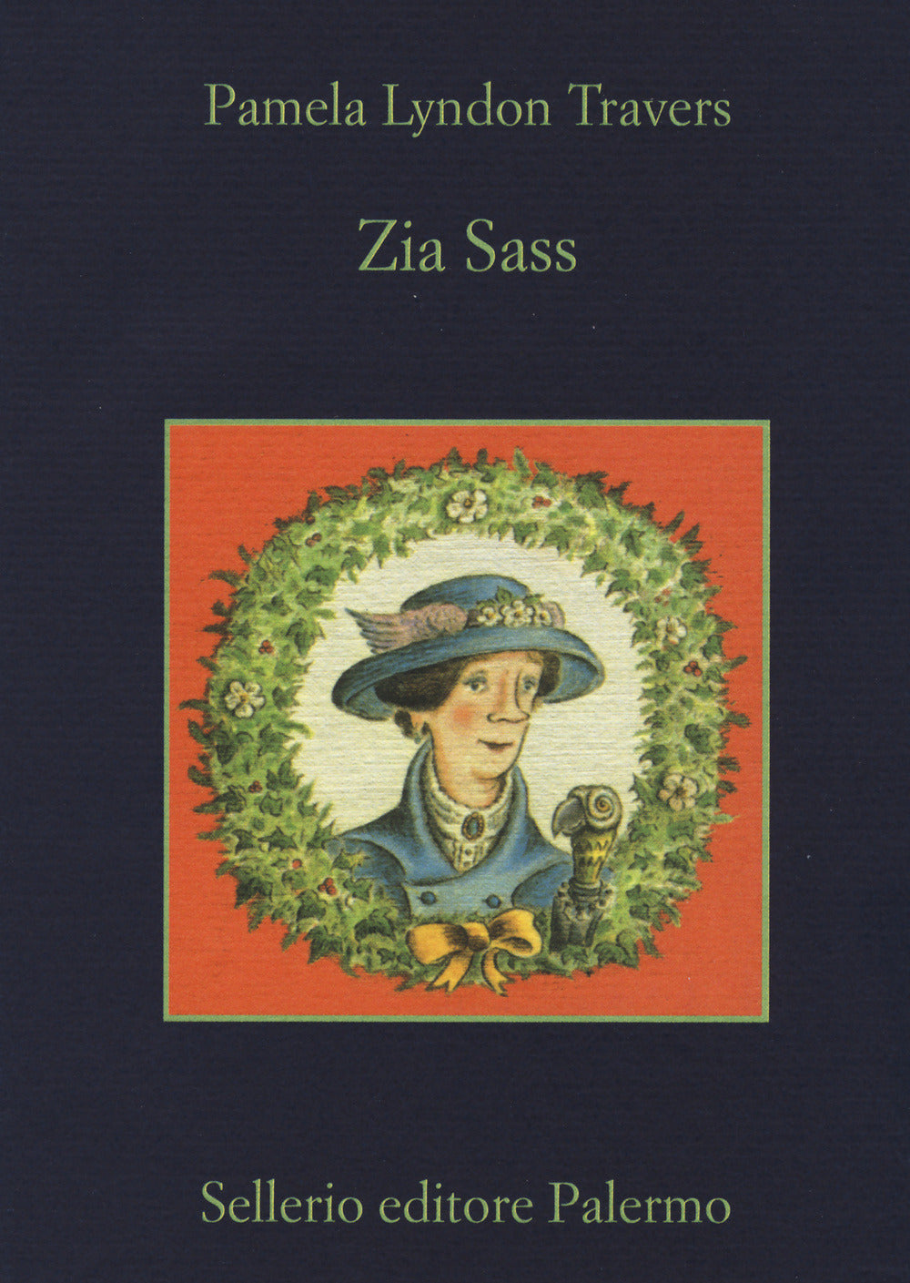 Zia Sass (di Travers P. L. - Ed. Sellerio Editore Palermo)