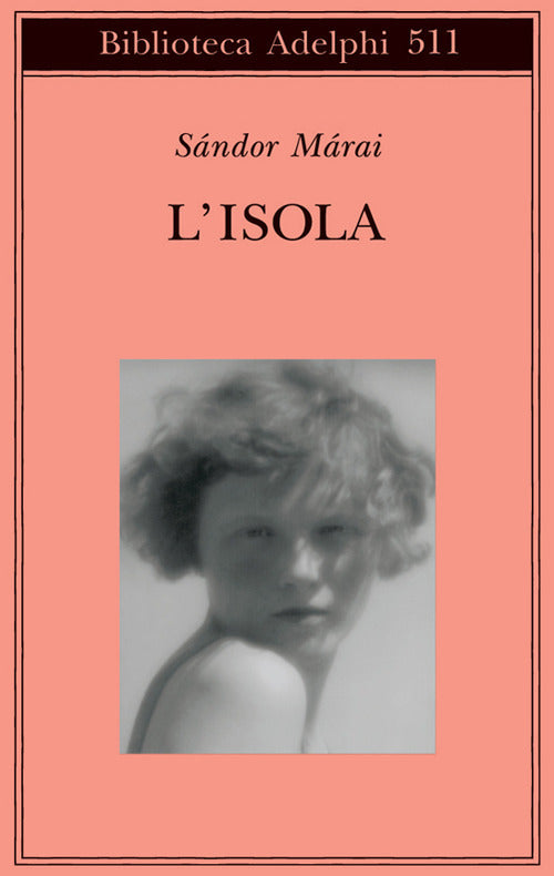 L' Isola (di Sándor Márai - Ed. Adelphi)