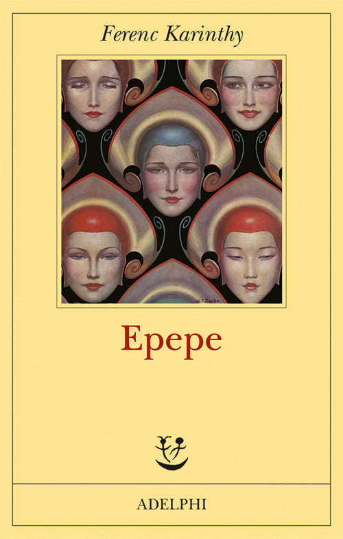 Epepe (di Ferenc Karinthy - Ed. Adelphi)