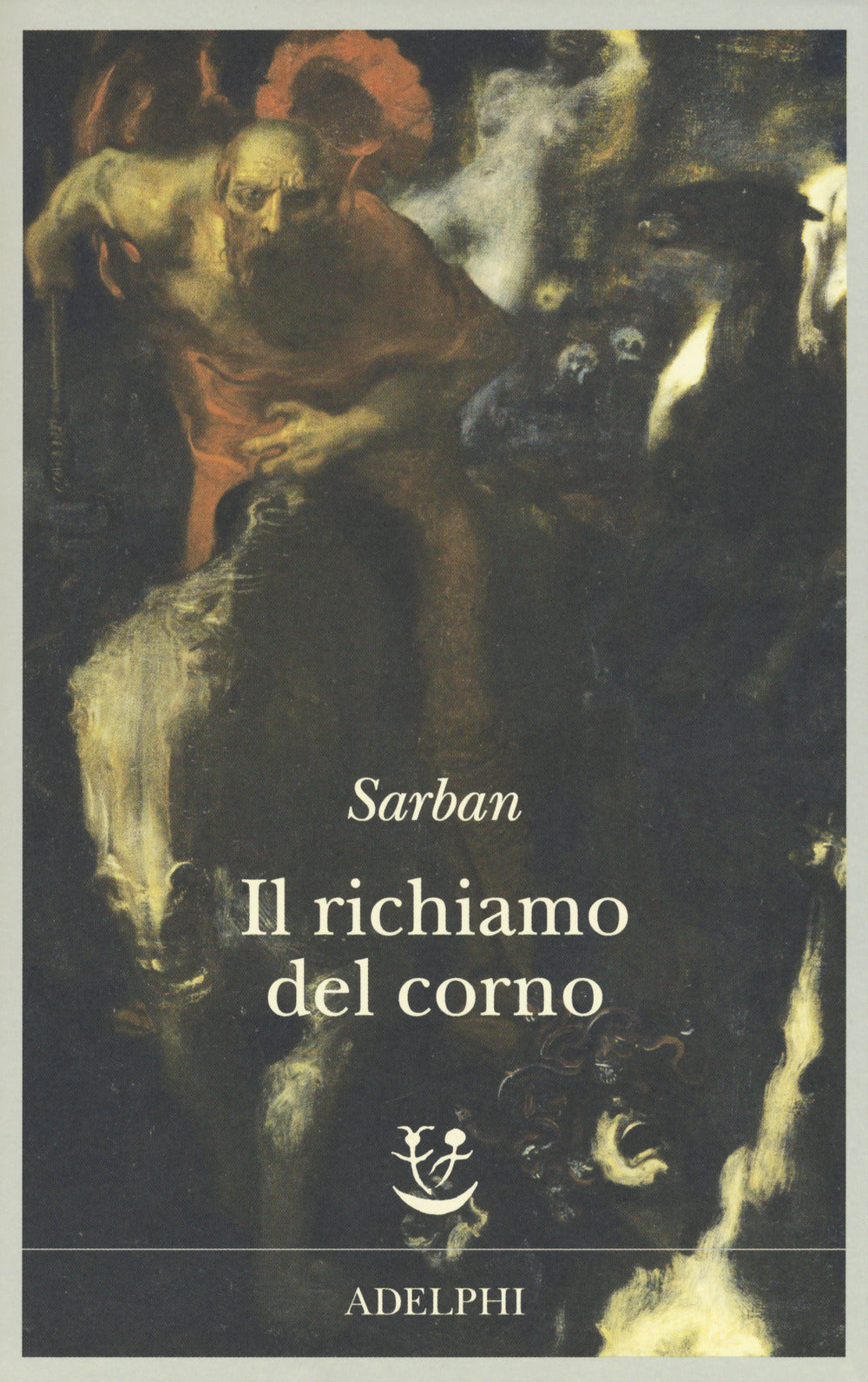 Il Richiamo Del Corno (di Sarban - Ed. Adelphi)