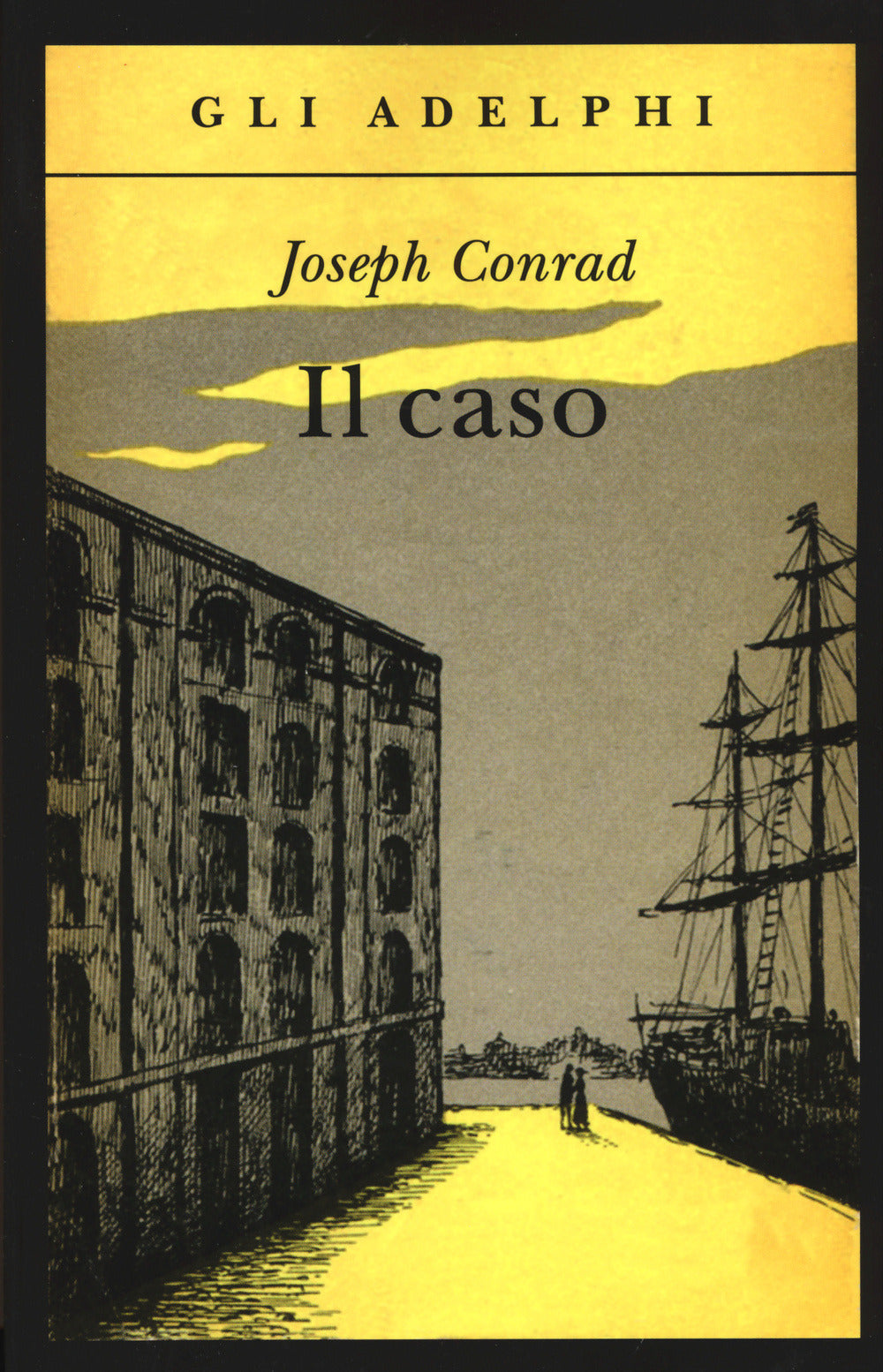 Il Caso (di Joseph Conrad - Ed. Adelphi)