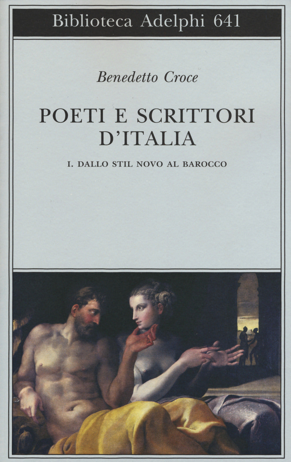 Poeti E Scrittori D'Italia (di Benedetto Croce - Ed. Adelphi)