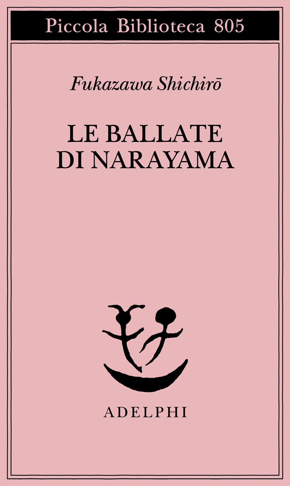 Le Ballate Di Narayama (di Schichiro Fukazawa - Ed. Adelphi)