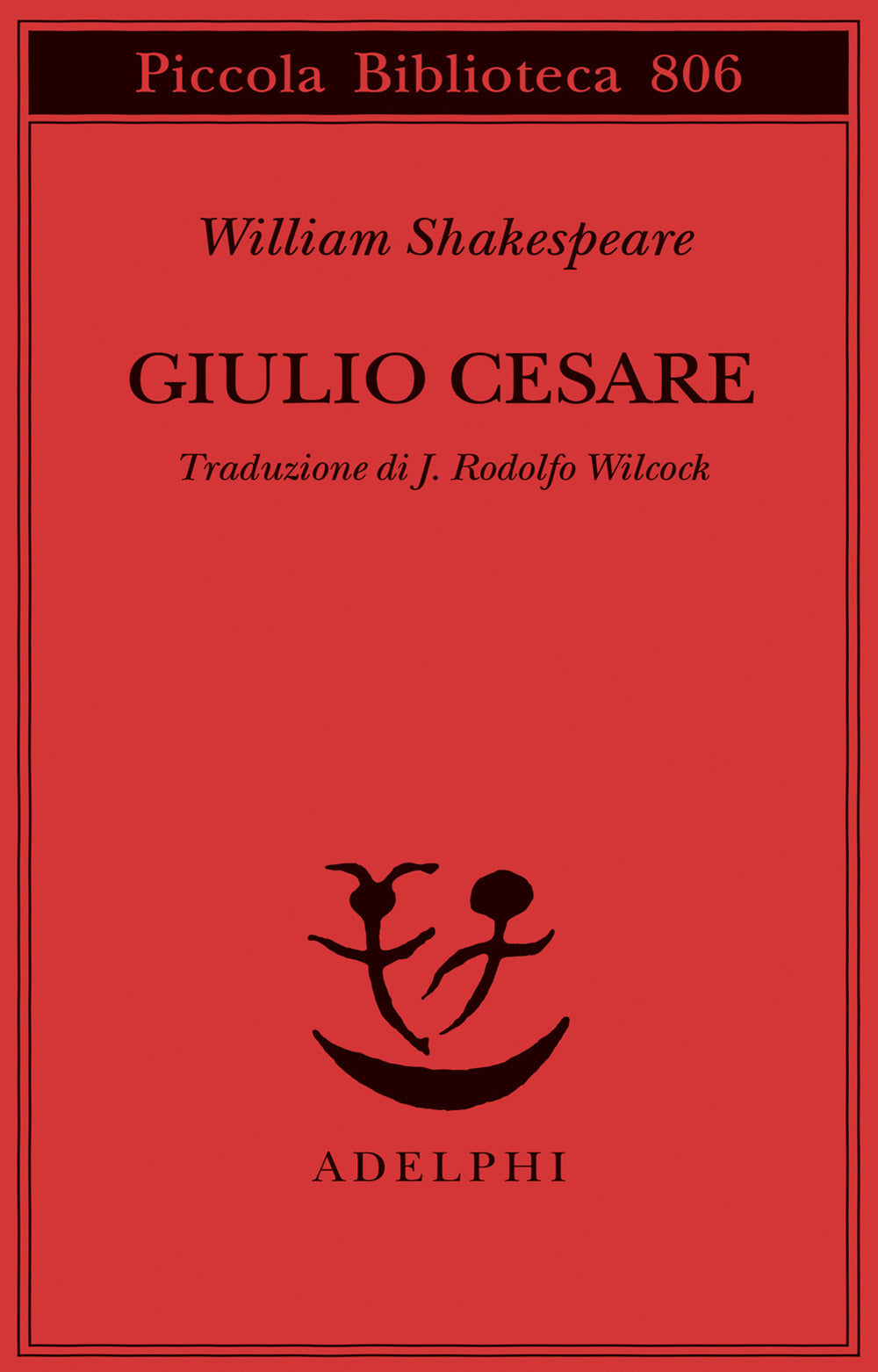 Giulio Cesare (di William Shakespeare - Ed. Adelphi)