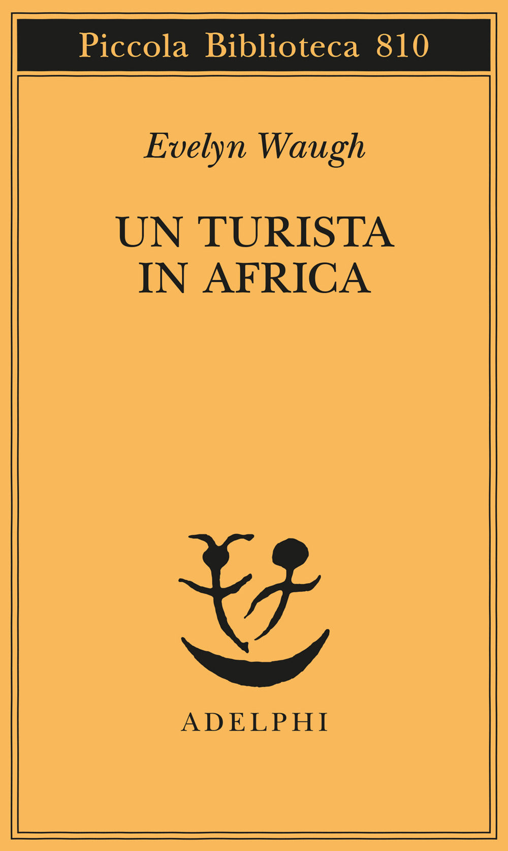 Un Turista In Africa (di Evelyn Waugh - Ed. Adelphi)