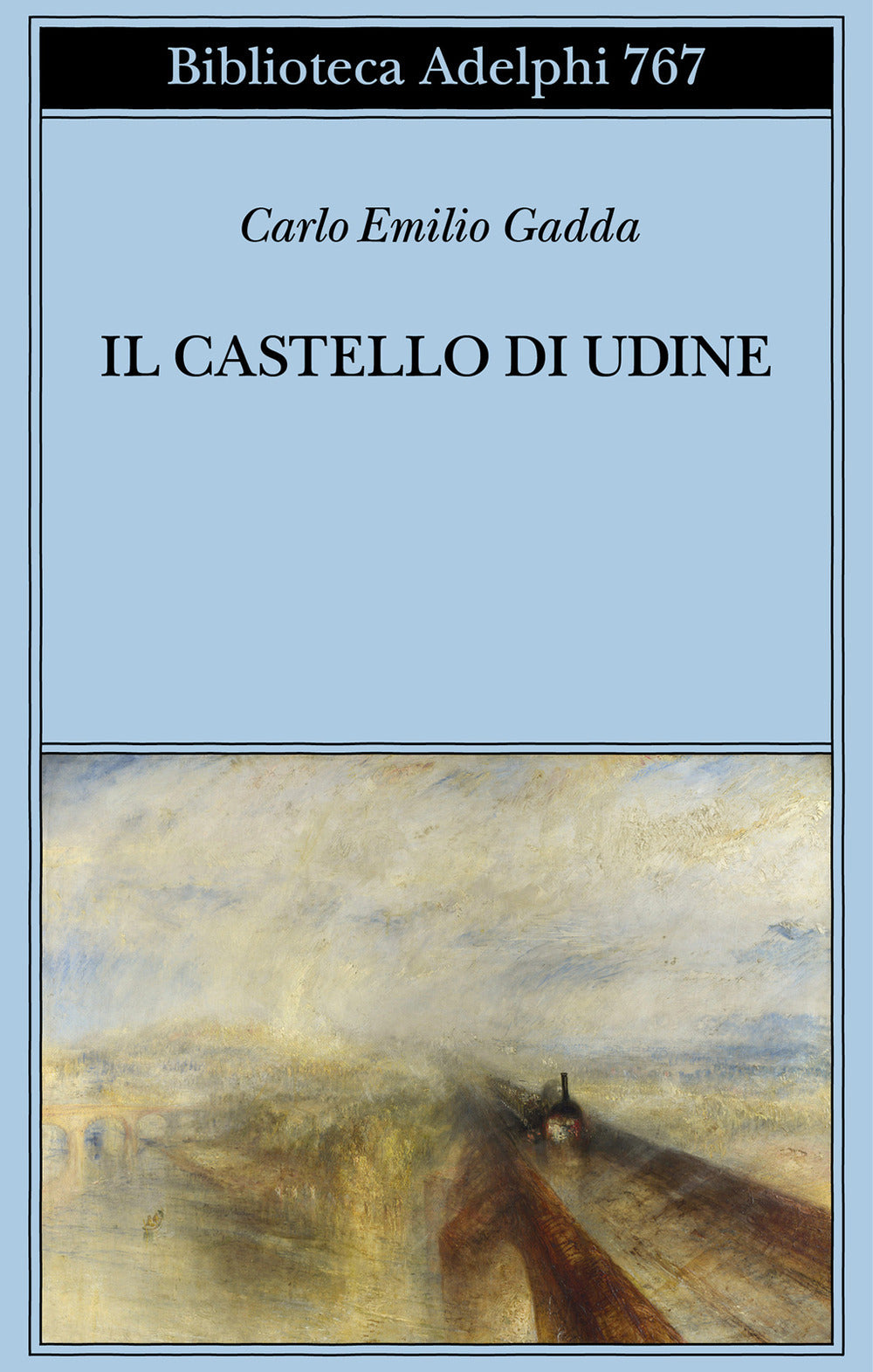 Il Castello Di Udine (di Gadda Carlo Emilio - Ed. Adelphi)