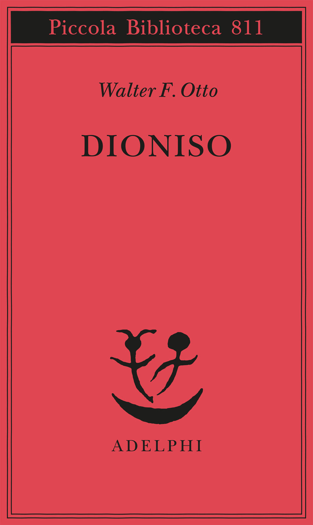 Dioniso. Mito E Culto (di Otto Walter Friedrich - Ed. Adelphi)