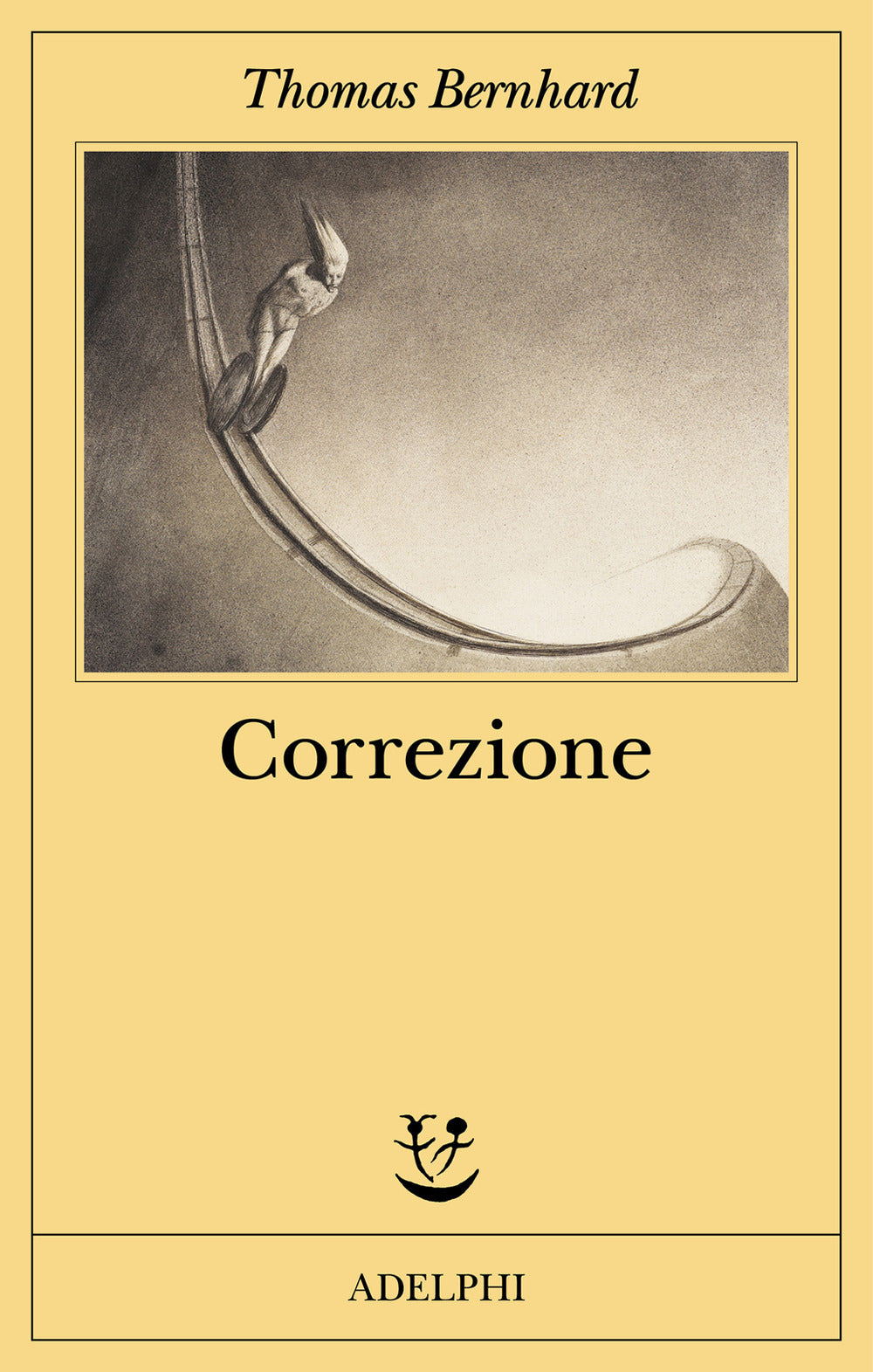 Correzione (di Thomas Bernhard - Ed. Adelphi)