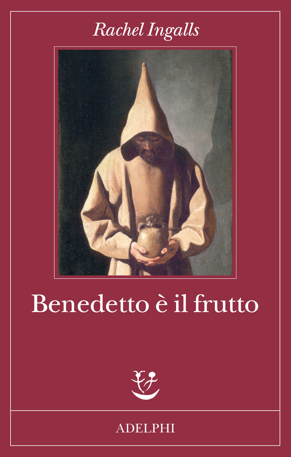 Benedetto E Il Frutto (di Rachel Ingalls - Ed. Adelphi)