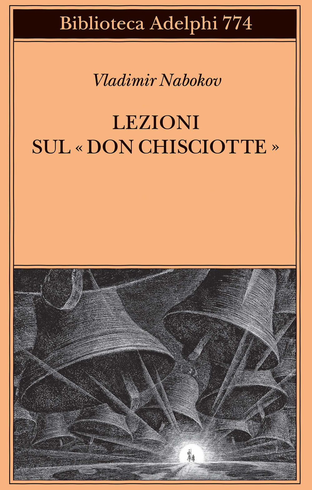 Lezioni Sul Don Chisciotte (di Vladimir Nabokov - Ed. Adelphi)
