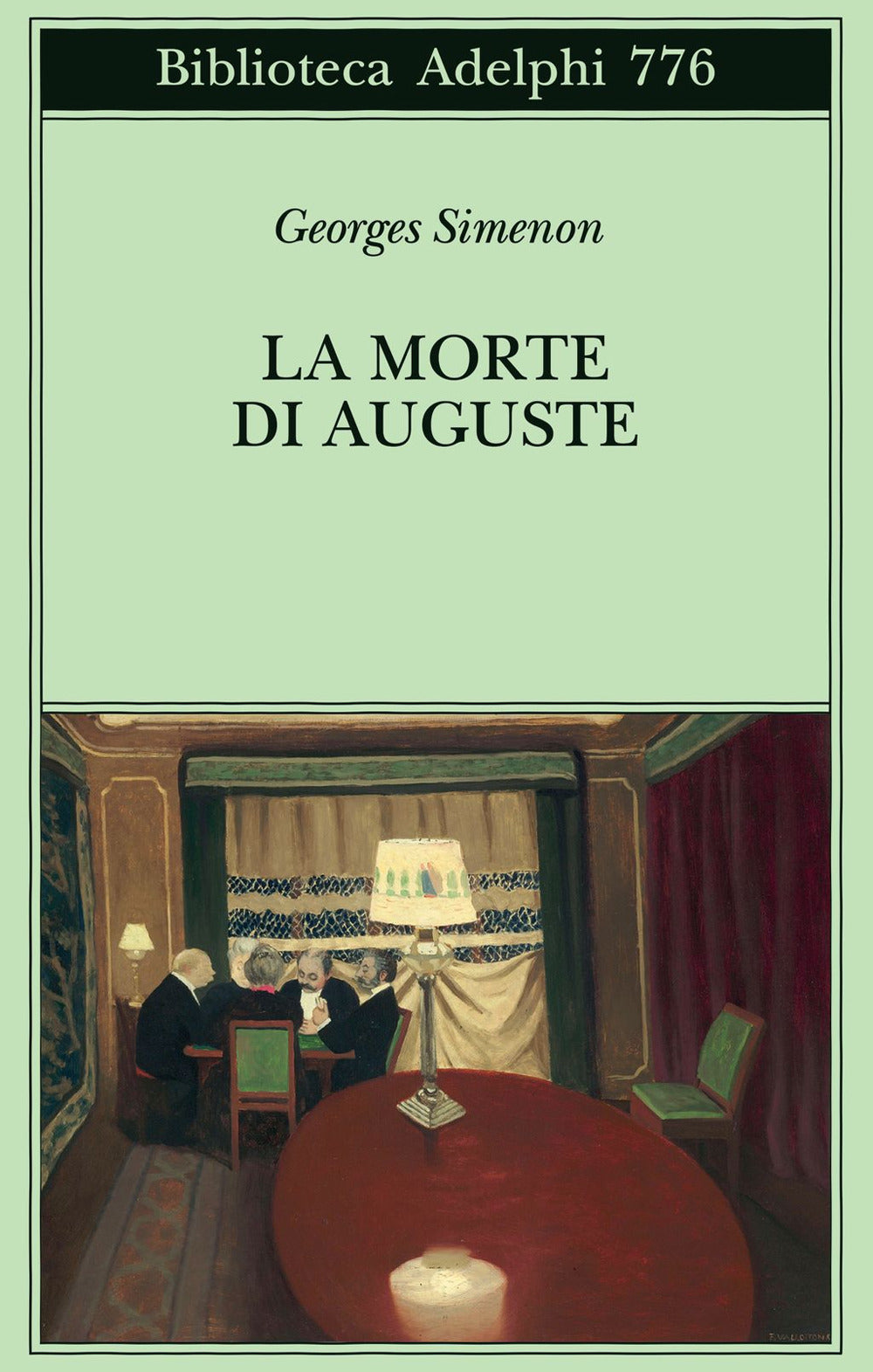 La Morte Di Auguste (di Georges Simenon - Ed. Adelphi)